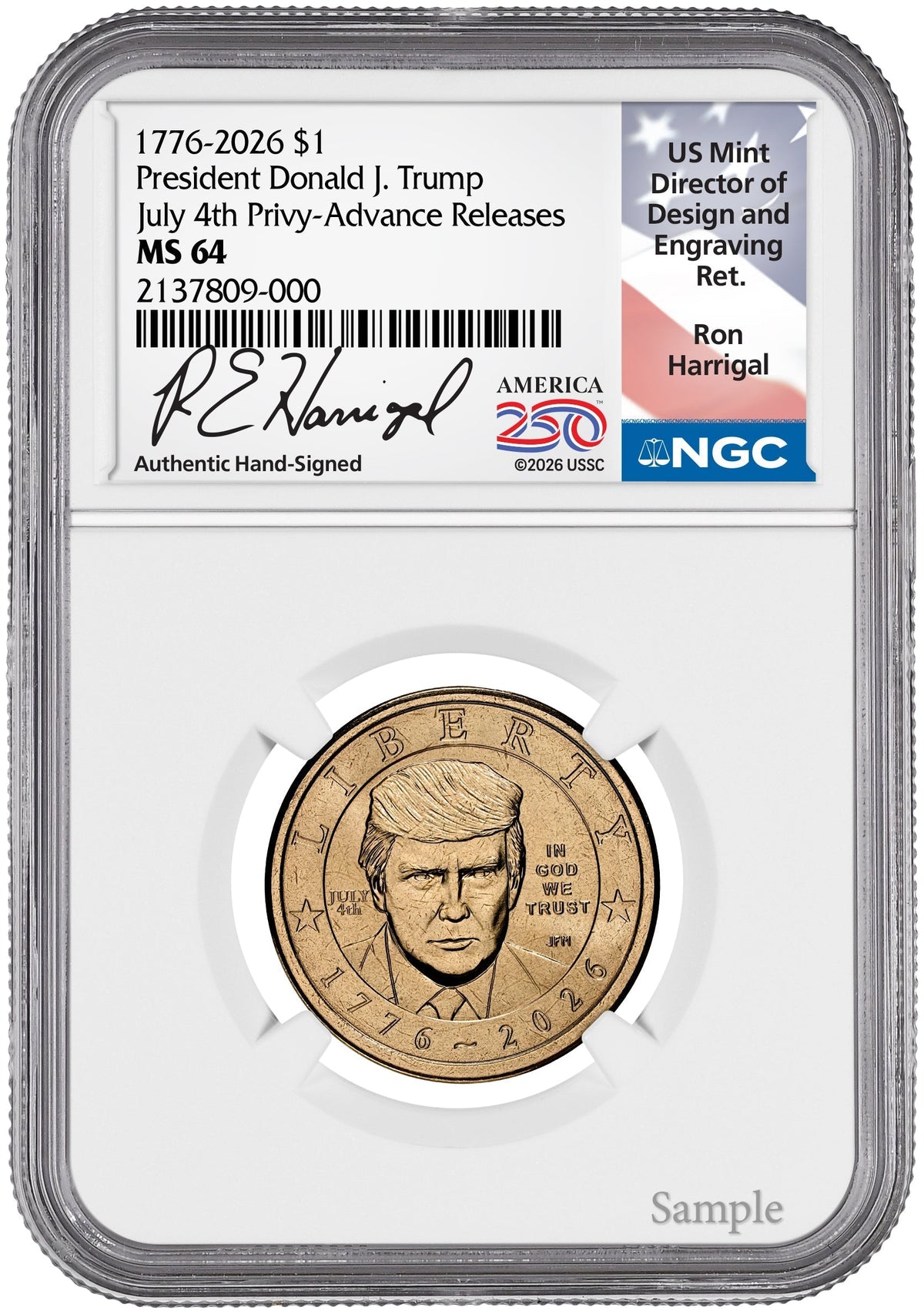 2026 President Donald J. Trump Semiquincentennial July 4th Privy AR NGC MS64 Harrigal